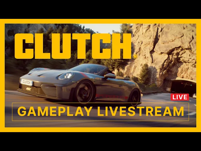 CLUTCH // Early Gameplay Presentation LIVE 