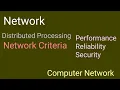 Network Distributed Processing Network Criteria