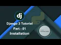 Django 3 Tutorial - Installation