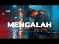 Lagu LAGU GALAU | MENGALAH LIRIK VIDEO | BARD