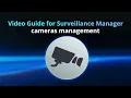 How to Use Surveillance Manager to Connect an IP Camera for Surveillance
