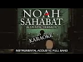 Download Lagu NOAH - Sahabat (Instrumental) | Karaoke