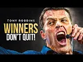 Download Lagu WINNERS DON'T QUIT | One of the Best Speeches Ever by Tony Robbins