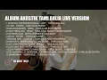 Download Lagu ALBUM AKUSTIK COFFE || TAMI AULIA FULL ALBUM PALING POPULER - AKHIRNYA KUMENEMUKANMU - KASIH PUTIH