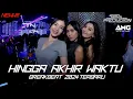 Download Lagu DJ HINGGA AKHIR WAKTU -NINEBALL- BREAKBEAT TERBARU 2024 FULL BASS [SetyaRMX] #keep