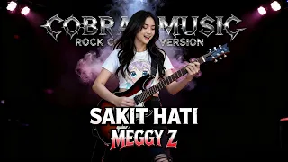 sakit hati rock version meggy z