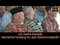 Download Lagu KH Hasim Muzadi bercerita tentang NU dan Muhammadiyah
