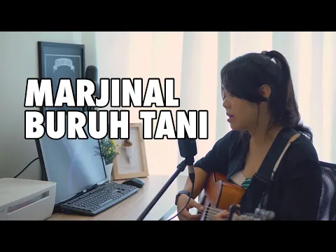 Download MP3 #LAGUPEMBEBASAN MARJINAL - BURUH TANI ( LIA MAGDALENA COVER )