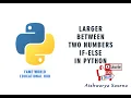 - Larger between two numbers