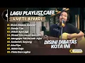 Download Lagu LUTFI RIYADI - DISINI DIBATAS KOTA INI - GEREJA TUA - UNTUK APA LAGI || LAGU LAGU CAFE TERPOPULER