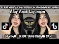 Download Lagu DJ BIAR KELIATAN ANAK PERGAULAN YANG DOYAN KELAYAPAN||ALAY ANAK LAYANGAN||VIRAL TIKTOK TERBARU 2025!