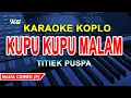 Download Lagu Kupu Kupu Malam Karaoke (Koplo Version) Titiek Puspa
