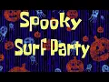 Lagu Spongebob Music - Spooky Surf Party