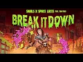 snails \u0026 space laces-break it down
