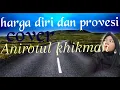 Nasidaria Harga diri dan profesi  | cover anirotul khikmah