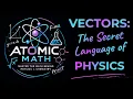 Understanding Vectors The Language of Physics