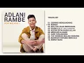 Download Lagu Adlani Rambe - Album Pop Melayu 1 | Audio HQ