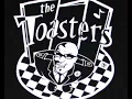 THE TOASTERS - Weekend In L.A.