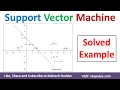 How to draw a hyper plane in Support Vector Machine Linear SVM - Solved Example by Mahesh Huddar