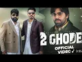 Lagu 2 Ghode Masoom Sharma ft.manjeet morning kp mandu