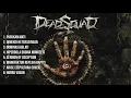 Download Lagu Deadsquad - full album - horror vision_HD