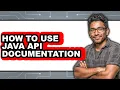 How to Use Java Api Documentation - Step by Step
