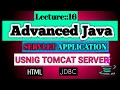 Advanced Java Lecture 16 on Servlet Application using Eclipse IDE Smart Java Developer