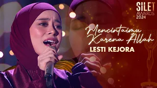 lesti kejora mencintaimu karena allah silet awards 2024