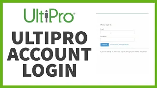 How to Login to UltiPro Account Sign In Guide to Navigating UltiPro Account