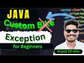 Custom Exception in Java Explained Checked Unchecked Create Own Exception beginner-friendly