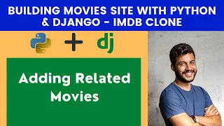 Adding Related Movies Building Movies Site With Python Django - IMDB Clone
