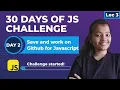 How to Save and Upload JavaScript Code on GitHub Step-by-Step for Beginners Day 2
