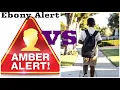 Ebony Alert Amber Alert Is the Ebony Alert necessary Why not adjust the Amber Alert Your Thoughts