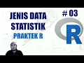 Understanding Data Types in Statistics and R Practice - Data Science Masterclass Using R
