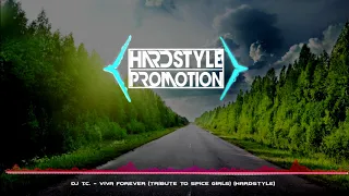 dj t c viva forever tribute to spice girls hardstyle 