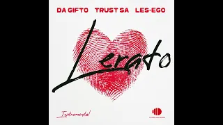 da gifto trust sa u0026 les ego lerato instrumental 