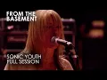 Download Lagu Sonic Youth Full Set | From The Basement