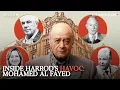 Who Mohamed Al-Fayed was and how he got his power