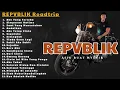 Lagu Full Album REPVBLIK Teman Perjalanan Jauh 🚗 Lagu Asik Buat Nyetir (Bass Boosted)