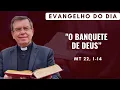 Download Lagu EVANGELHO DO DIA 21/08 (5ª FEIRA): O BANQUETE DE DEUS Mt 22, 1-14
