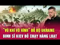 Thời sự quốc tế 17/11: “Vũ khí vô hình” đổ bộ chiến trường Ukraine; Binh sĩ Kiev bỏ chạy hàng loạt
