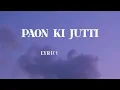 PAON KI JUTTI - LYRICS || JYOTI NOORAN || TRENDING SONG || LYRICS VIDEO || SF LYRICS HUB ||