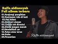 Download Lagu Full Album Raffa Affar Terbaru 2022 Cinta Sampai Mati || Raffa aldiansyah terbaik