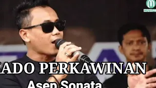 Download ASEP SONATA - KADO PERKAWINAN  - JACK BAND TEAM MP3