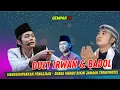 Lagu GUS IQDAM TERBARU - GEMPAR !! DUET MERDU IRWAN SIMPATIK \u0026 BADOL BIKIN JAMAAH TERHIPNOTIS