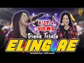 Download Lagu DINDA TERATU || ELING AE