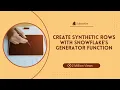Day136 Data Generation in Snowflake Create Synthetic Rows with Snowflake s GENERATOR Function