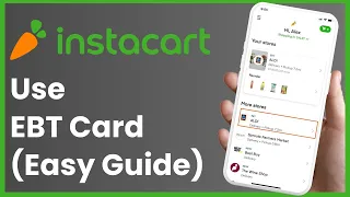 How To Use EBT Card On Instacart