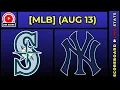 Seattle Mariners vs New York Yankees MLB Baseball August 13 2026 Live SCOREBOARD EN VIVO