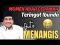Download Lagu MOMEN ABAH ANZA MENANGIS SAAT CERAMAH TENTANG IBU